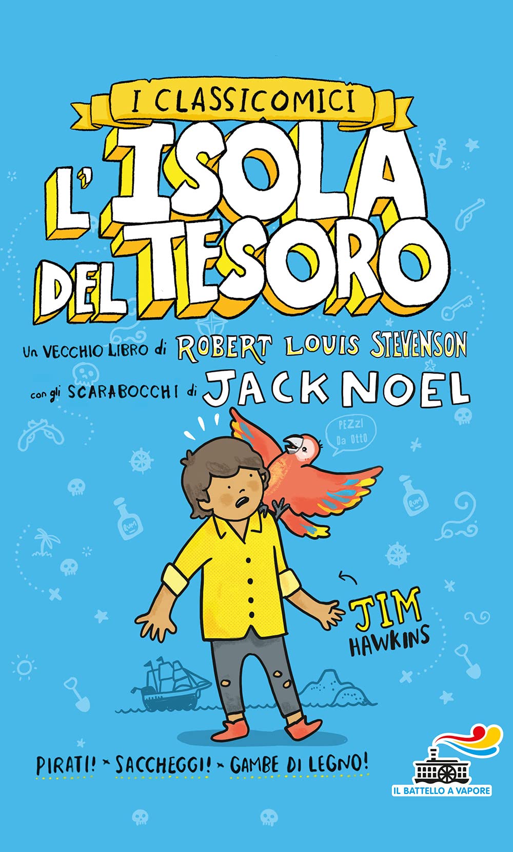 L'isola del tesoro da Robert Louis Stevenson (Il battello a vapore. I classicomici) Manga