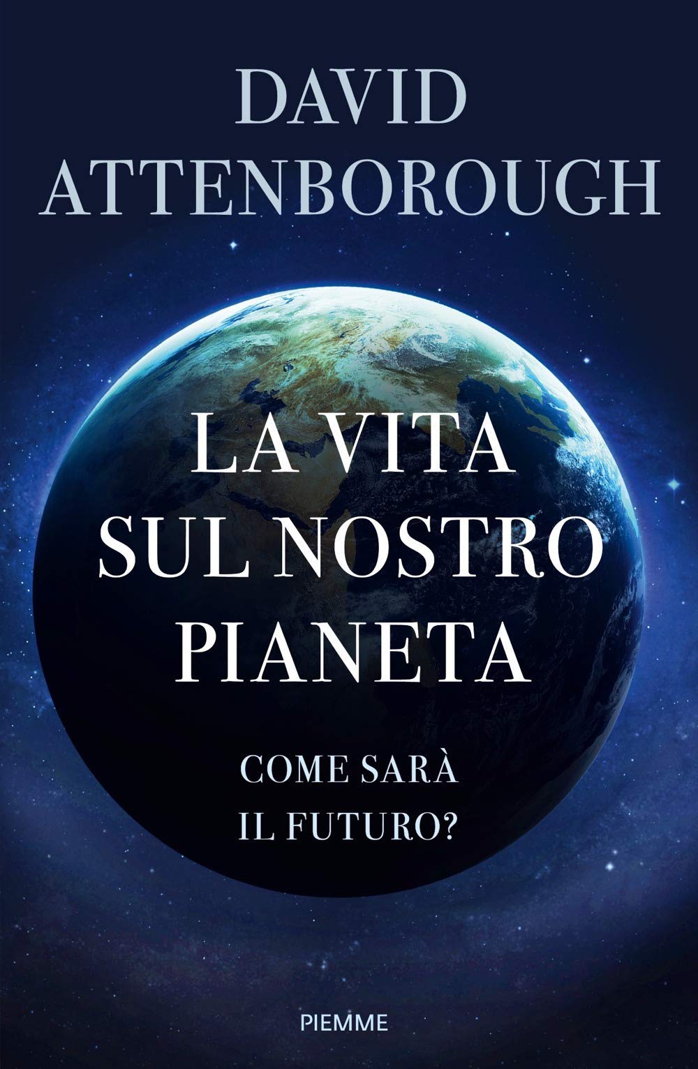 La vita sul nostro pianeta. Come sarà il futuro? (Saggi PM) Mathematics