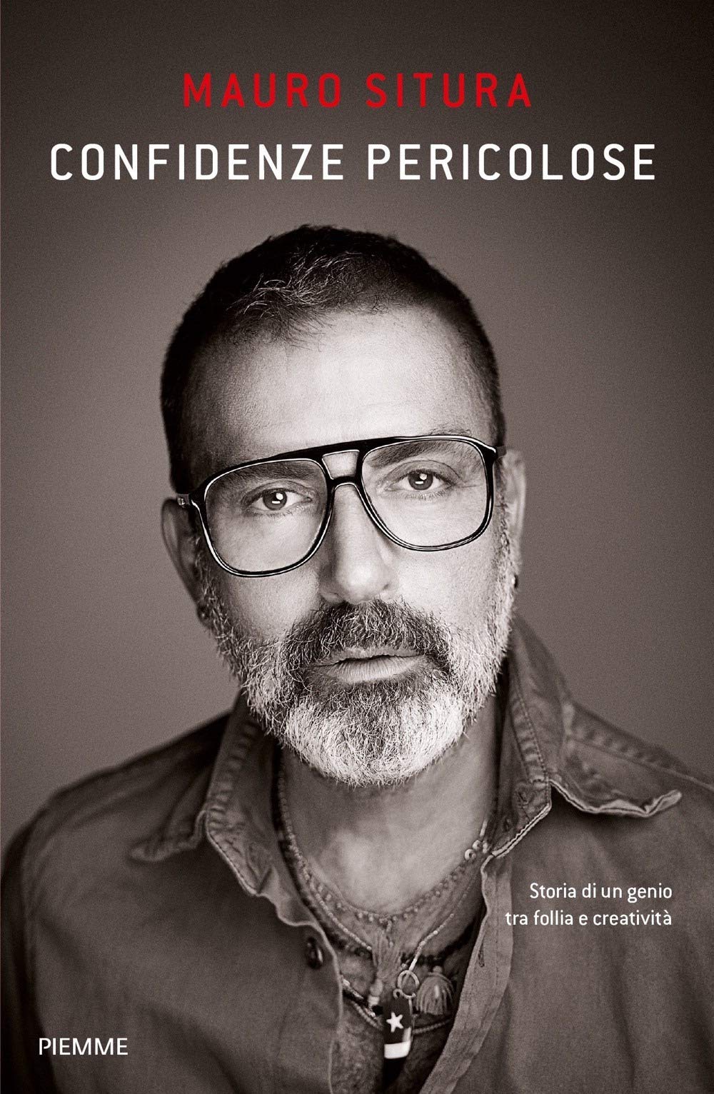 Confidenze pericolose. Storia di un genio tra follia e creatività book