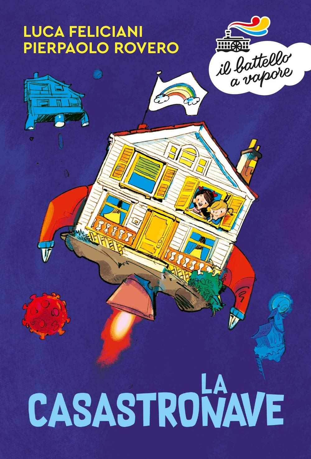 La Casastronave (Il battello a vapore. Serie bianca) Children's books