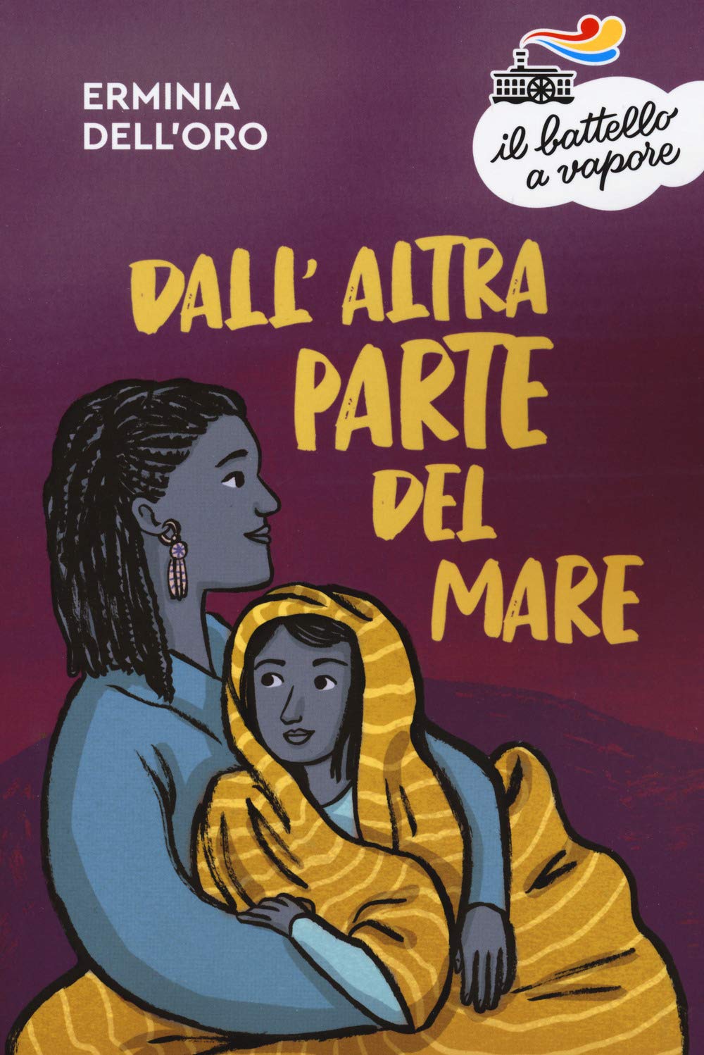 Dall'altra parte del mare (Il battello a vapore. Serie arancio) Novels & Short Stories
