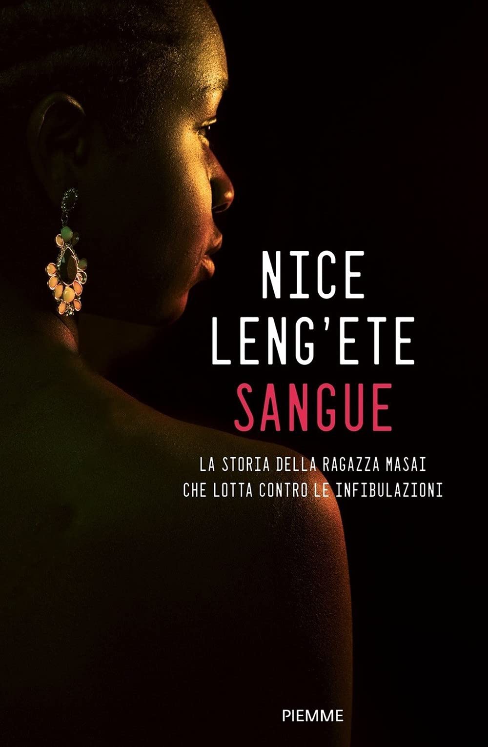 Sangue. La storia della ragazza Masai che lotta contro le infibulazioni (Saggi PM) Psychology