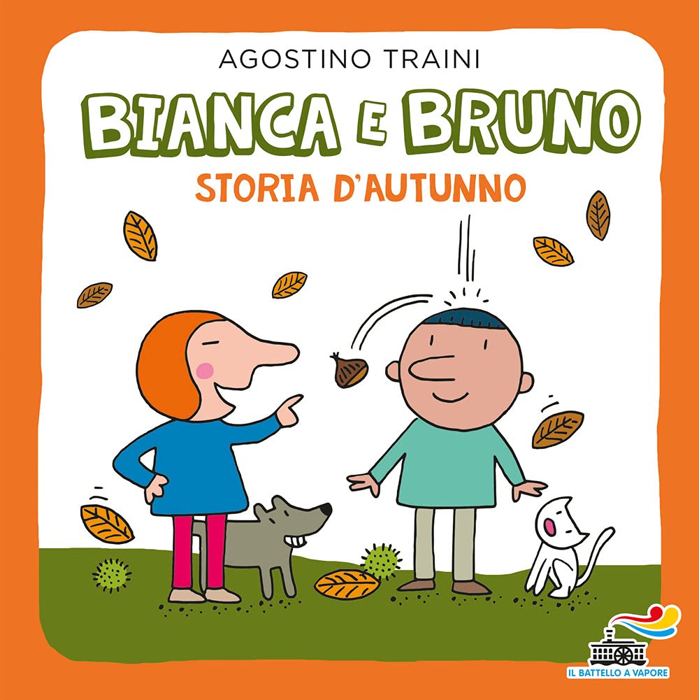 Bianca e Bruno. Storia d'autunno. Ediz. a colori (Il battello a vapore) Non-fiction