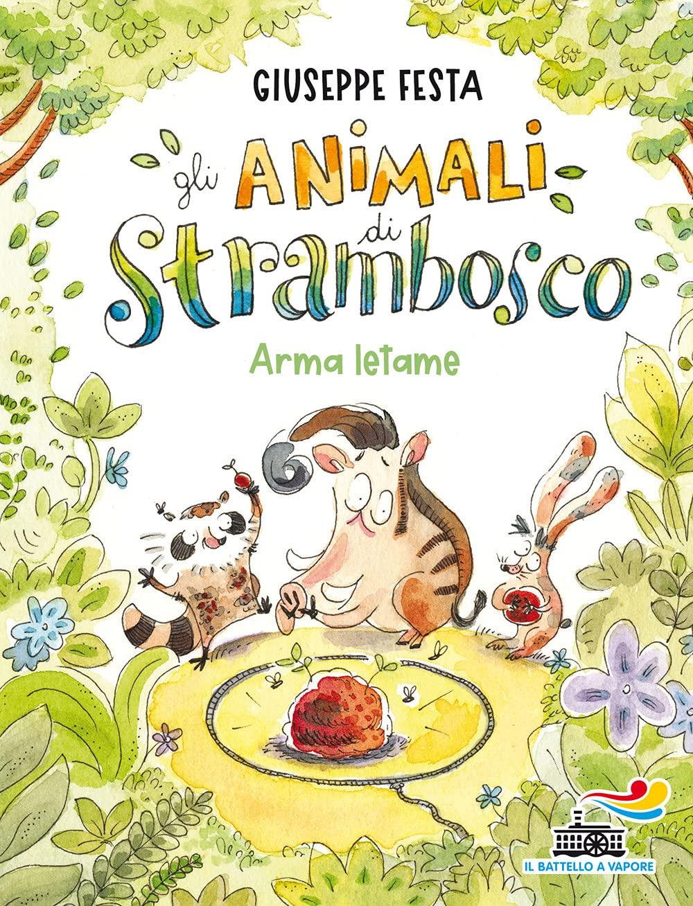 Arma letame. Gli animali di Strambosco (Il battello a vapore. Miniserie) Novels & Short Stories
