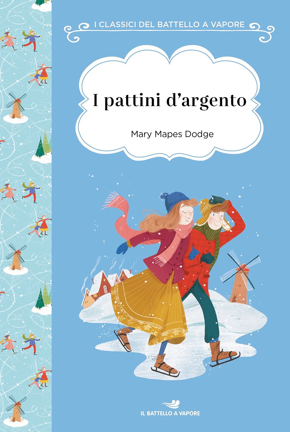 I pattini d'argento. Ediz. ad alta leggibilità book