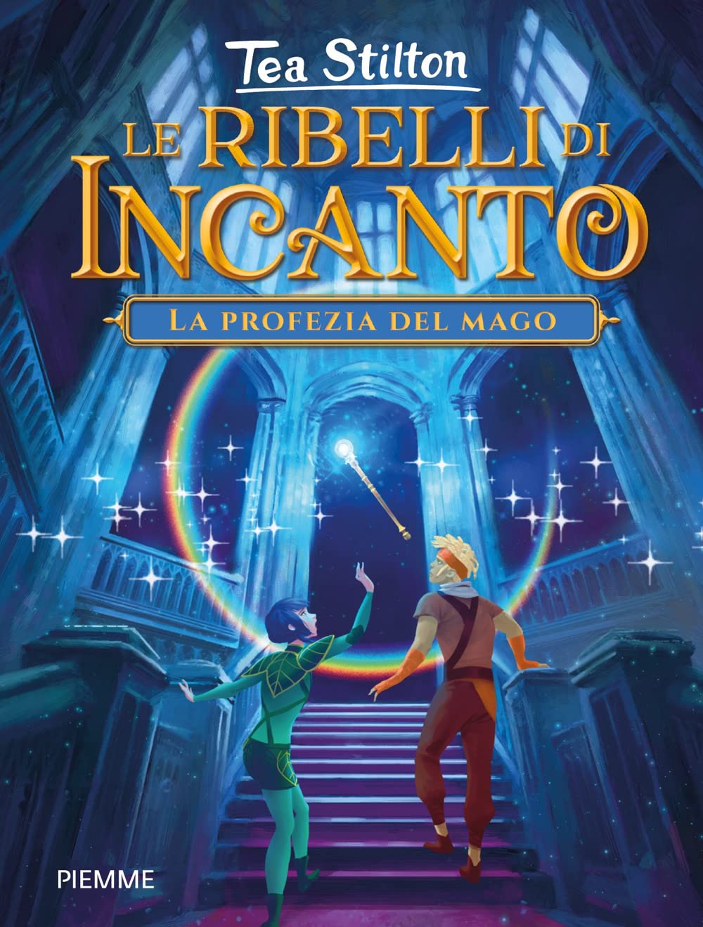 La profezia del mago. Le ribelli di Incanto book