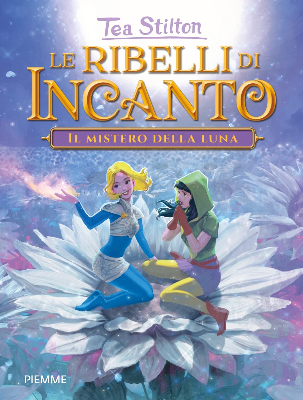 Il mistero della luna. Le ribelli di Incanto Novels & Short Stories