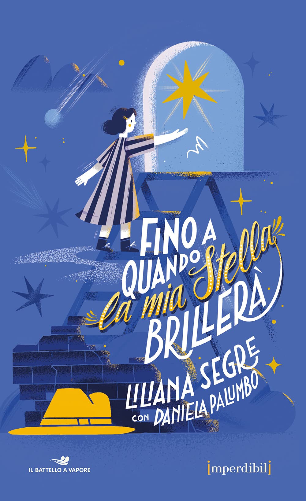 Fino a quando la mia stella brillerà. Ediz. speciale. Imperdibili Non-fiction
