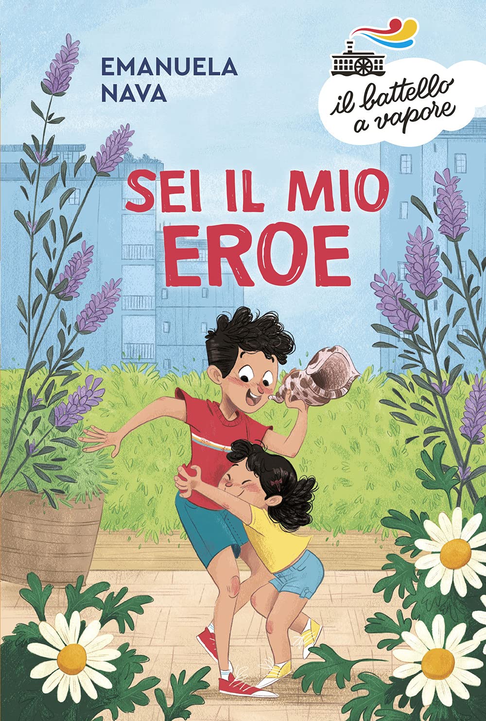 Sei il mio eroe (Il battello a vapore. Serie arancio) Novels & Short Stories