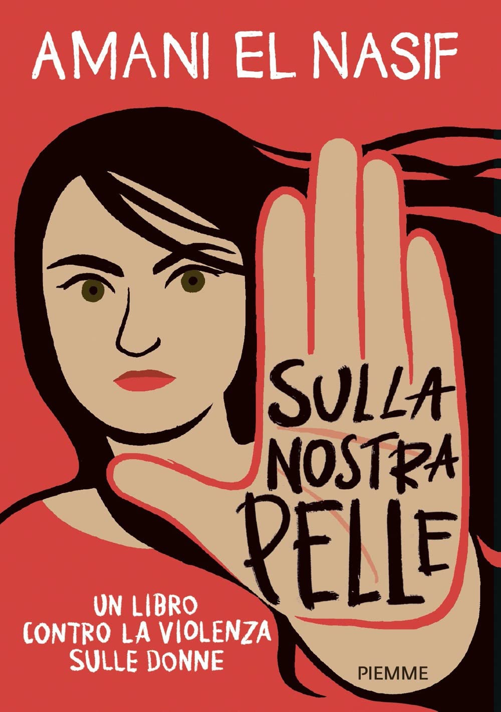 Sulla nostra pelle. Un libro contro la violenza sulle donne (One shot) Non-fiction
