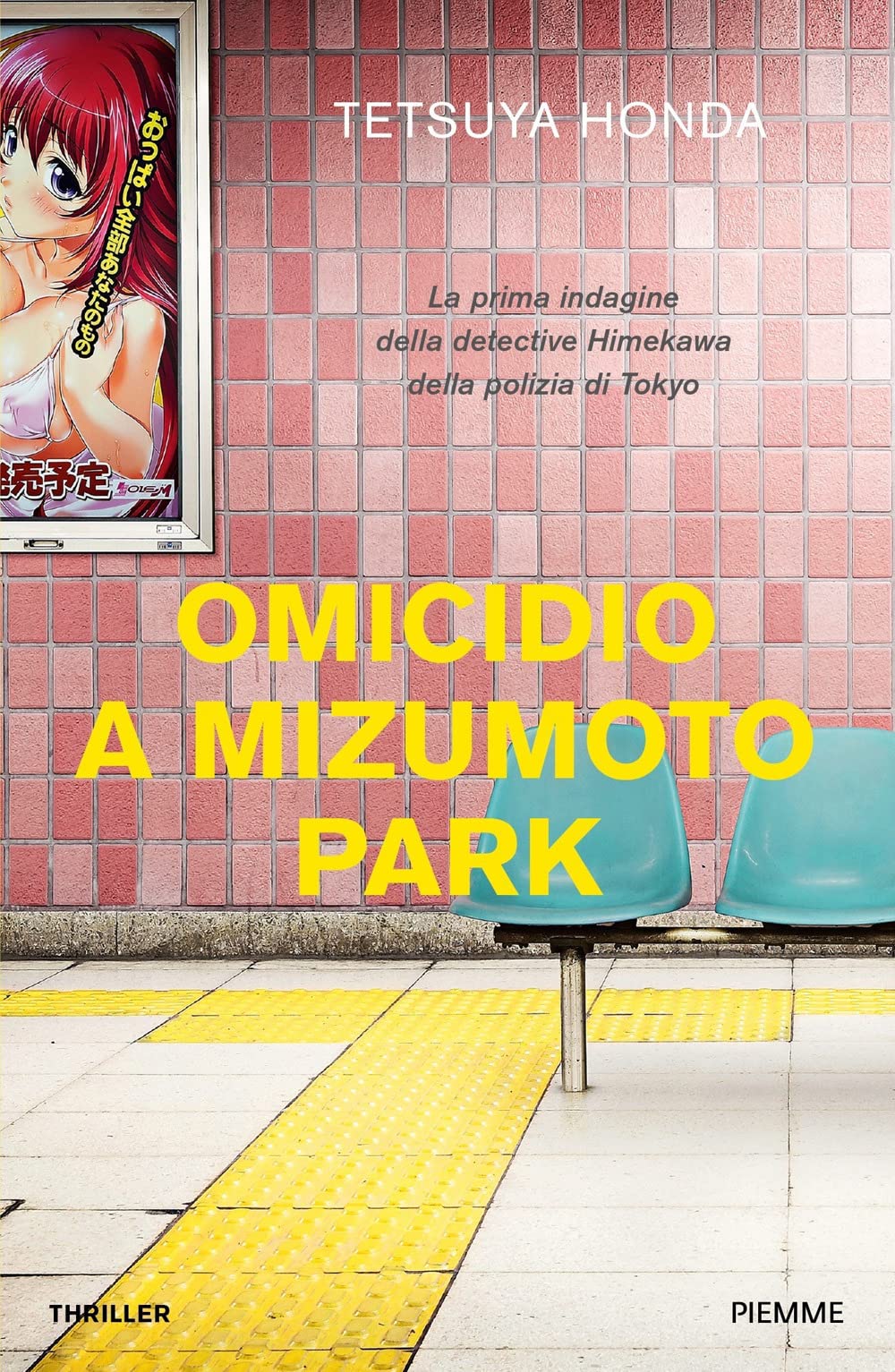 Omicidio a Mizumoto Park. La prima indagine della detective Himekawa della polizia di Tokyo Contemporary literature