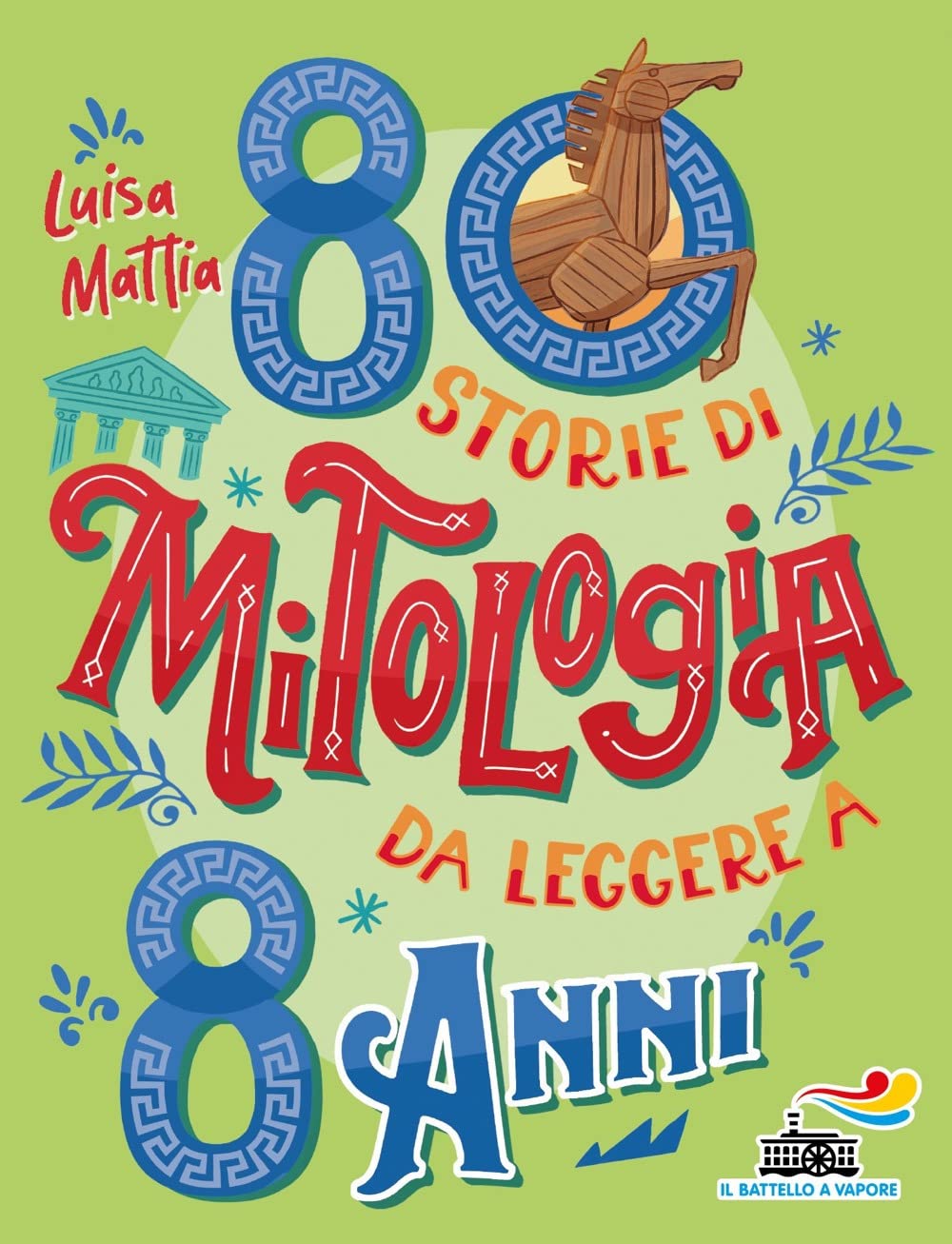 80 storie di mitologia da leggere a 8 anni Fairy Tales & Legends