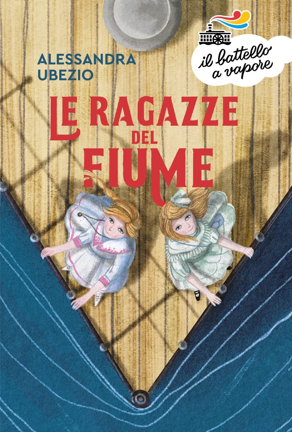 Le ragazze del fiume (Il battello a vapore. Serie arancio) Novels & Short Stories