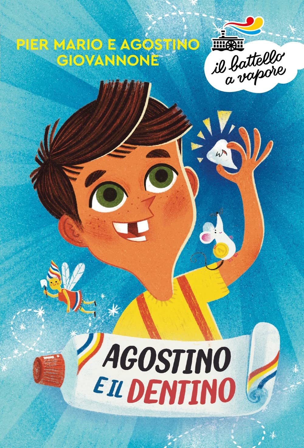 Agostino e il dentino. Ediz. a colori book