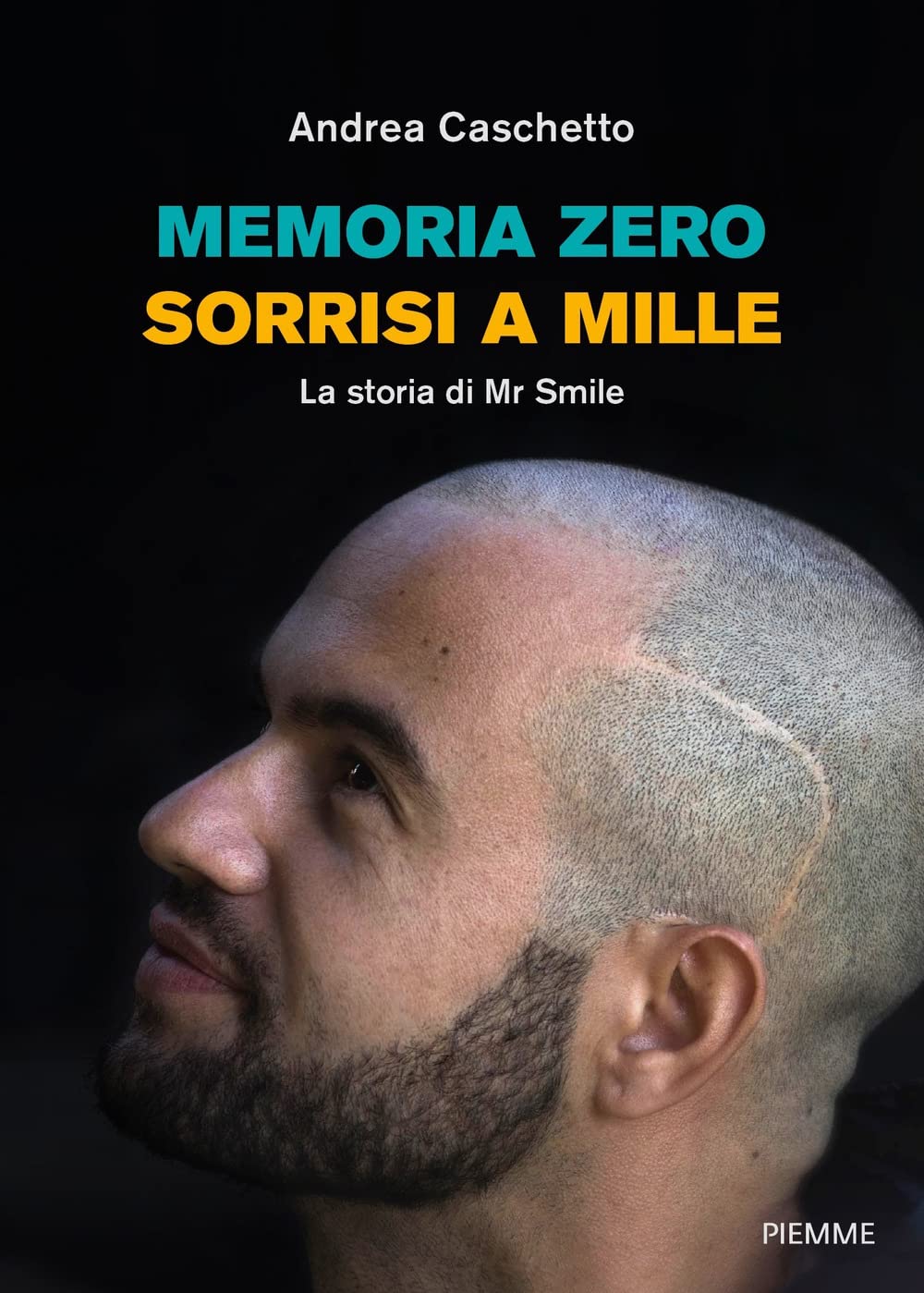 Memoria Zero, sorrisi a mille. La storia di Mr Smile book