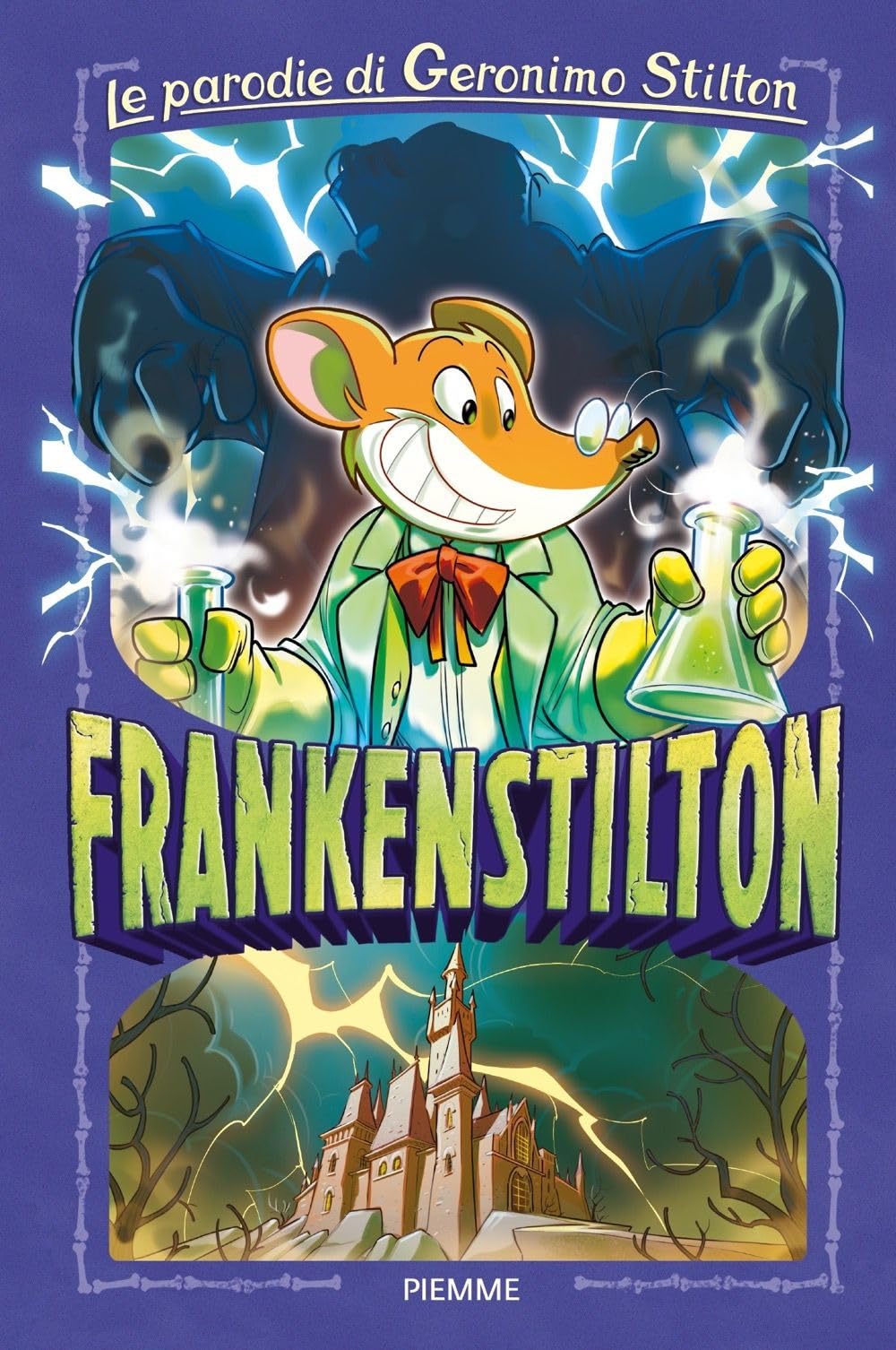 Frankenstilton. Le parodie di Geronimo Stilton Novels & Short Stories for children