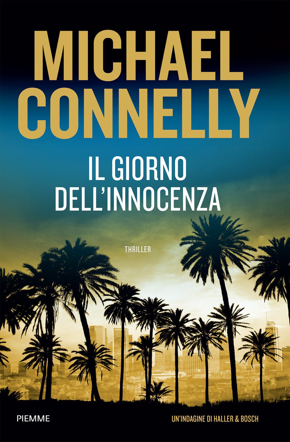 Il giorno dell'innocenza. Un'indagine di Haller e Bosch Contemporary literature