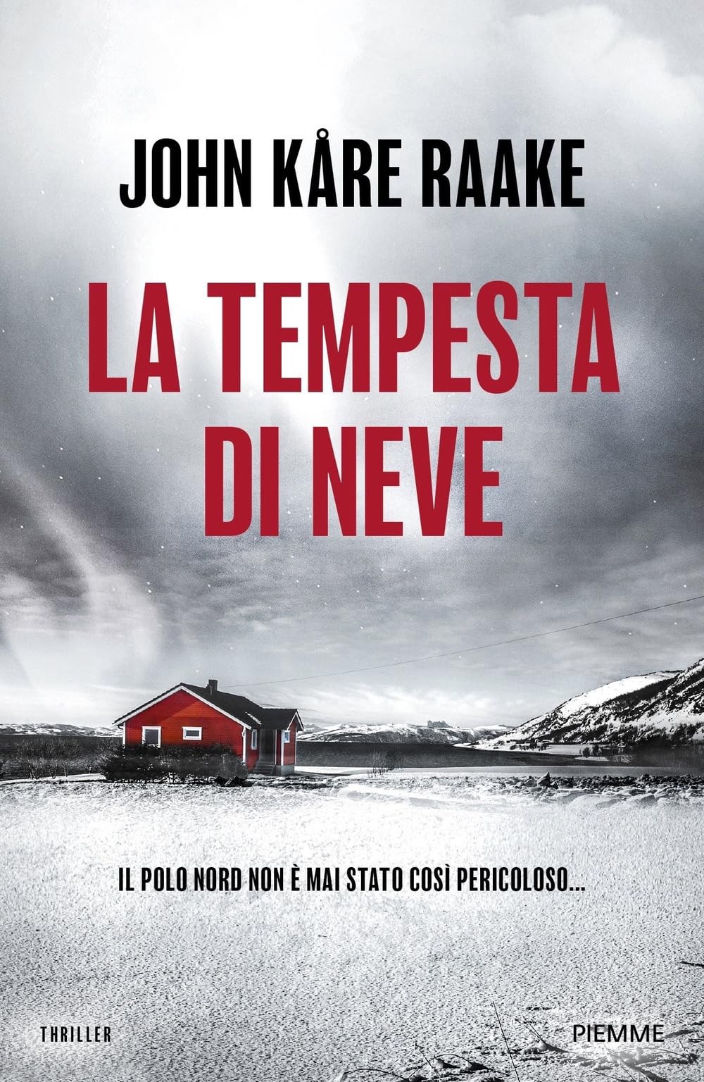 La tempesta di neve (Thriller) Contemporary literature