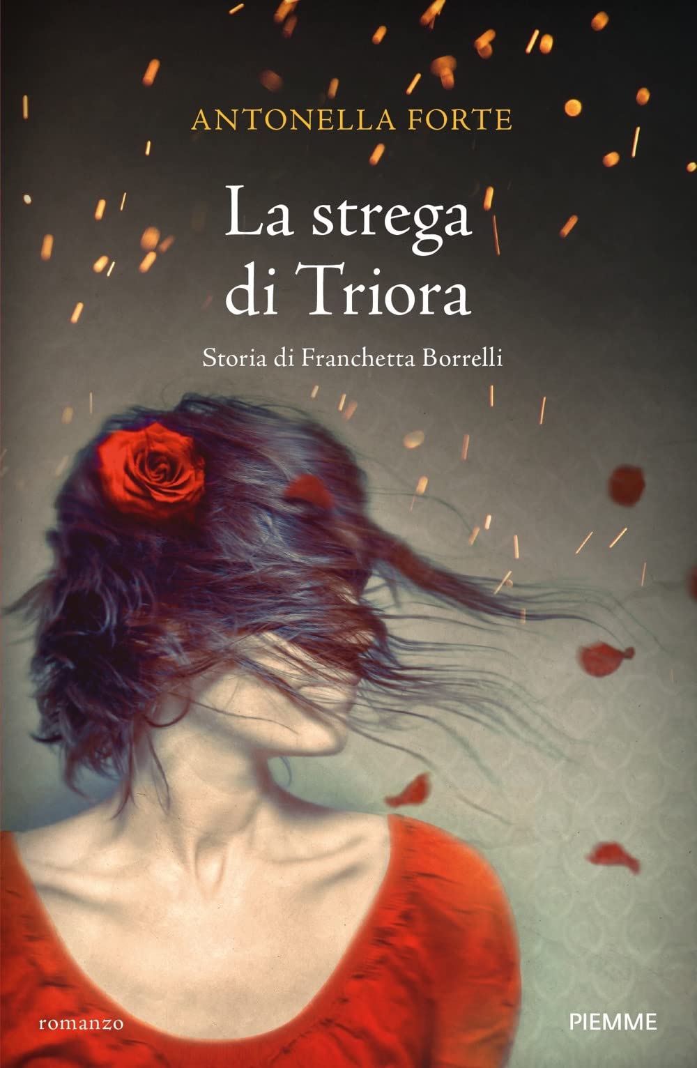 La strega di Triora. Storia di Franchetta Borrelli Historical Fiction