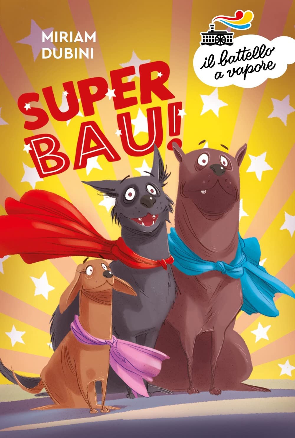 Superbau! (Il battello a vapore. Serie azzurra) Novels & Short Stories