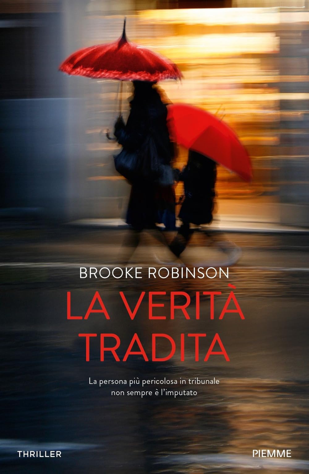 La verità tradita (Thriller) Contemporary literature