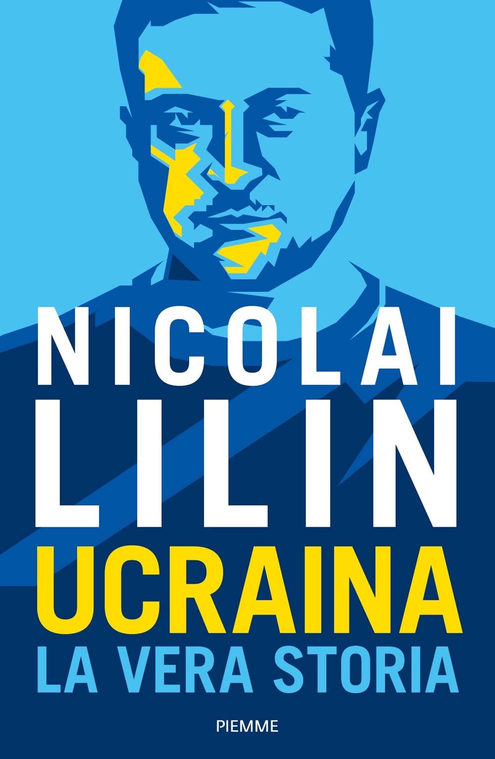 Ucraina. La vera storia (Saggi PM) Social Sciences