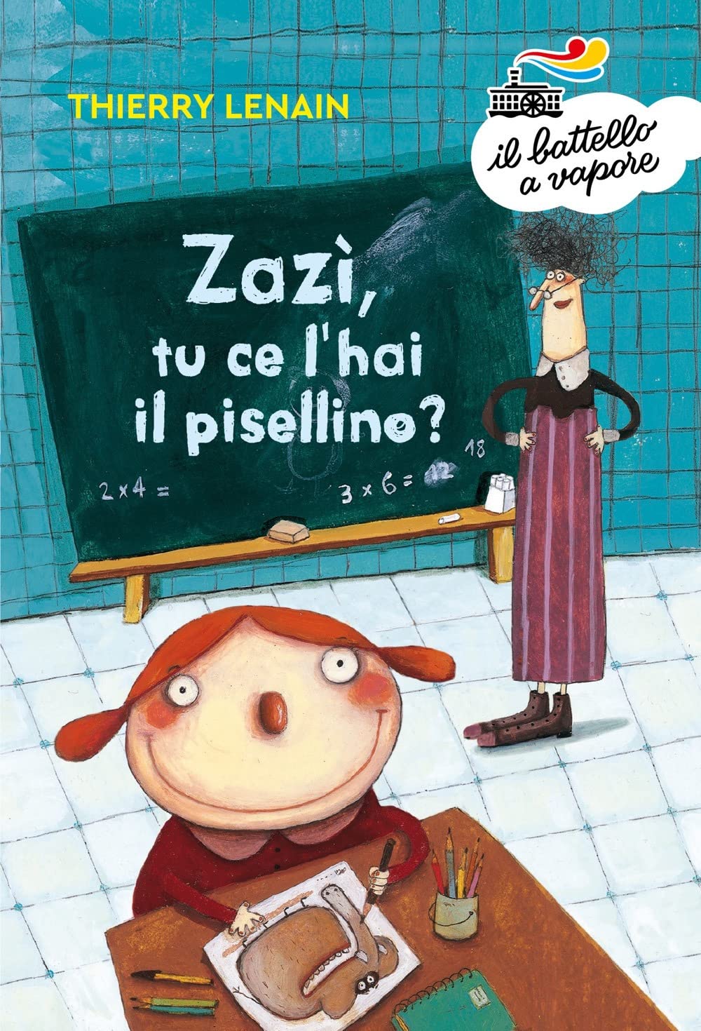 Zazì, tu ce l'hai il pisellino? Ediz. a colori (Il battello a vapore. Serie bianca) Non-fiction