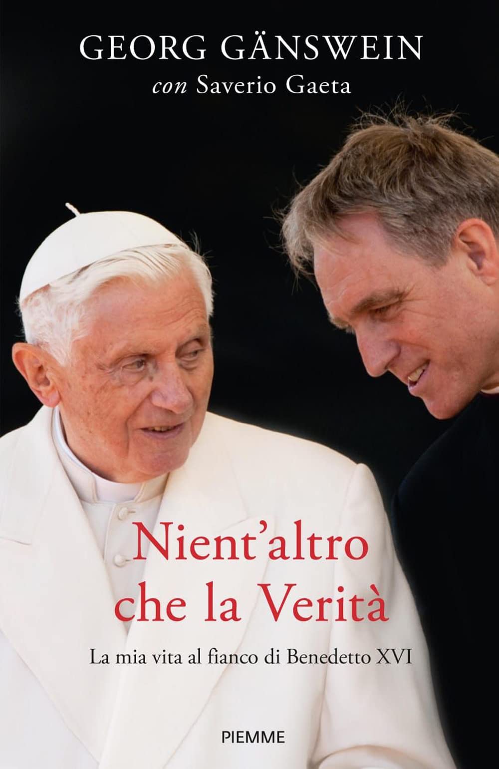 Nient'altro che la verità. La mia vita al fianco di Benedetto XVI Art & Literature Books