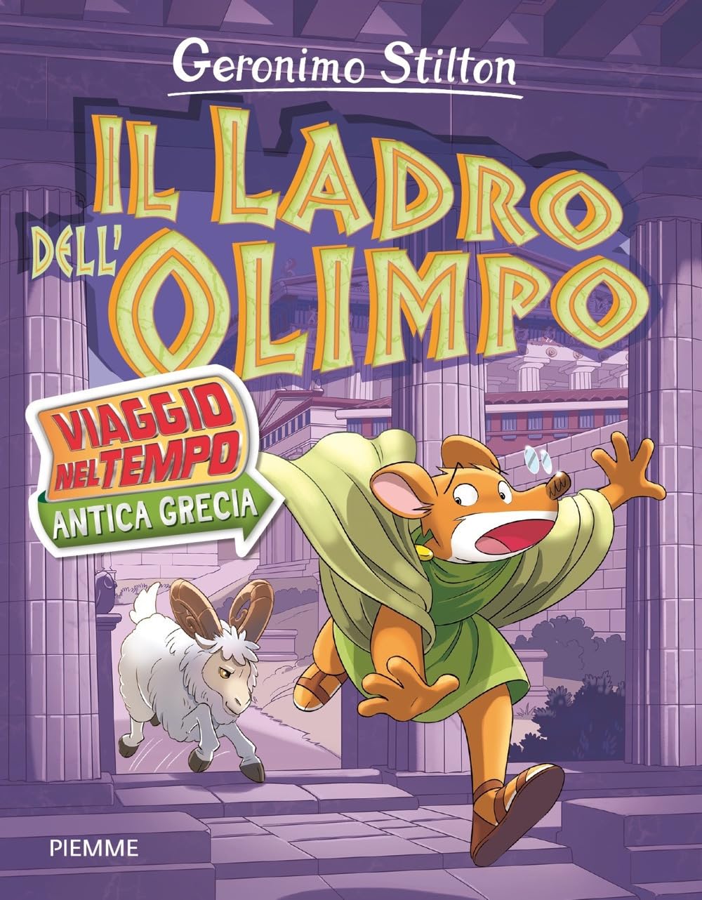 Il ladro dell'Olimpo. Viaggio nel tempo: Antica Grecia Novels & Short Stories
