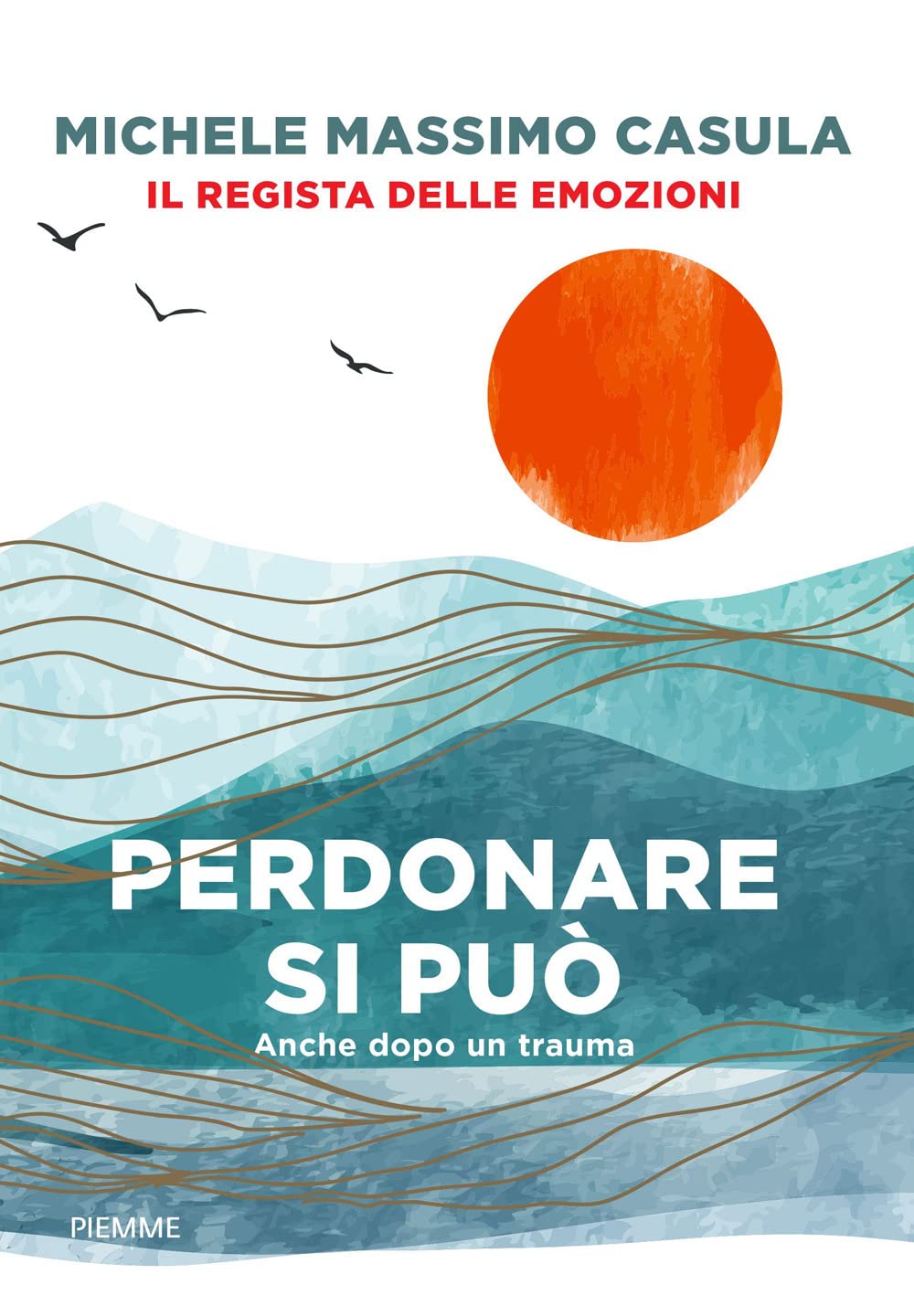 Perdonare si può. Anche dopo un trauma book