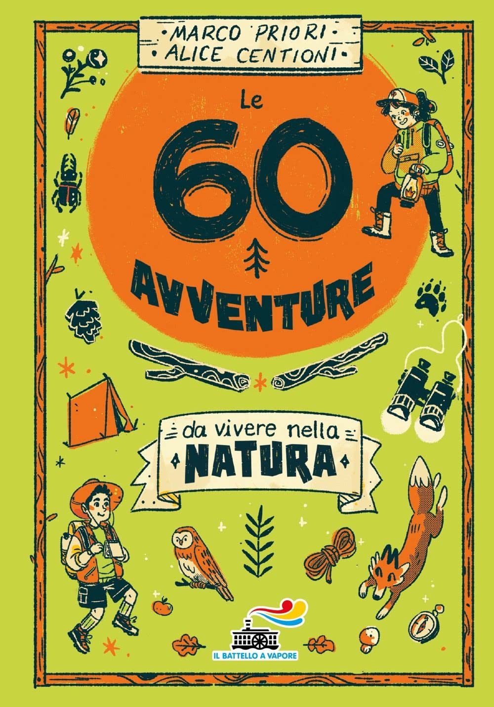 Le 60 avventure da vivere nella natura book