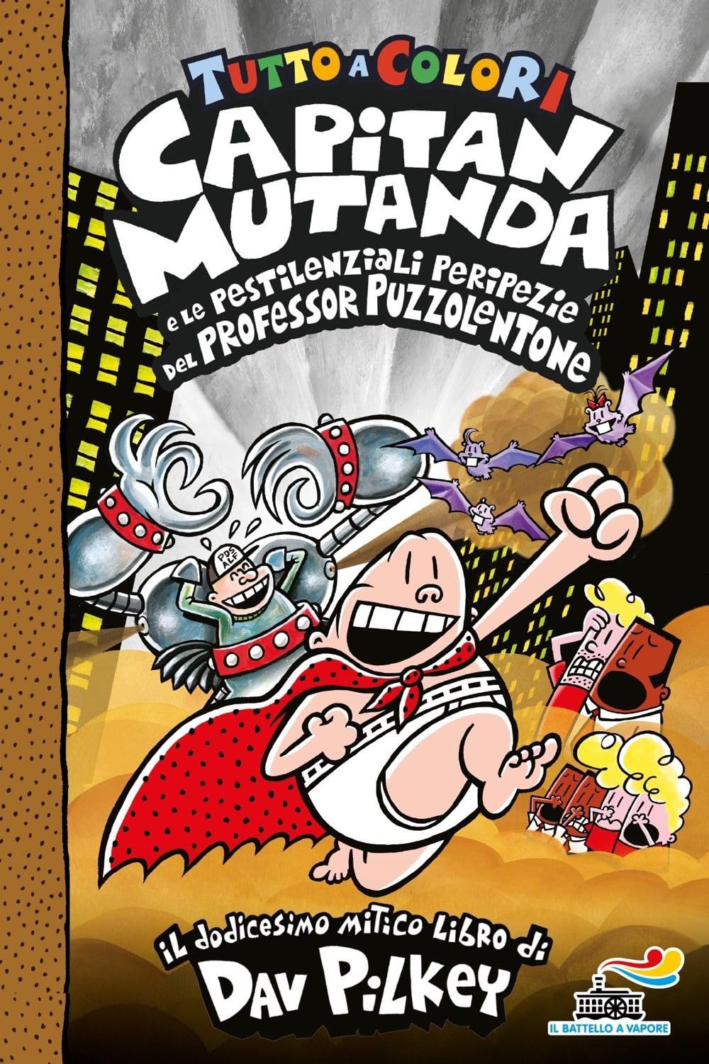 Capitan Mutanda e le pestilenziali peripezie del professore Puzzolentone book