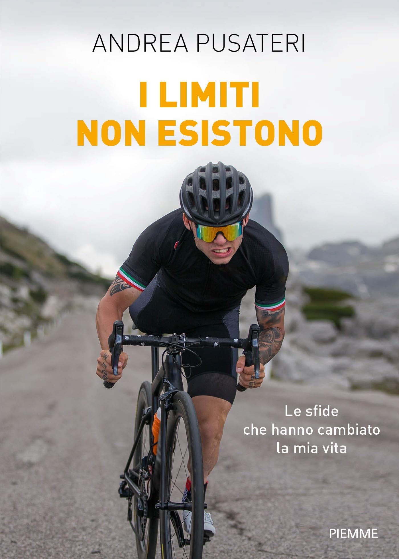 I limiti non esistono. Le sfide che hanno cambiato la mia vita book