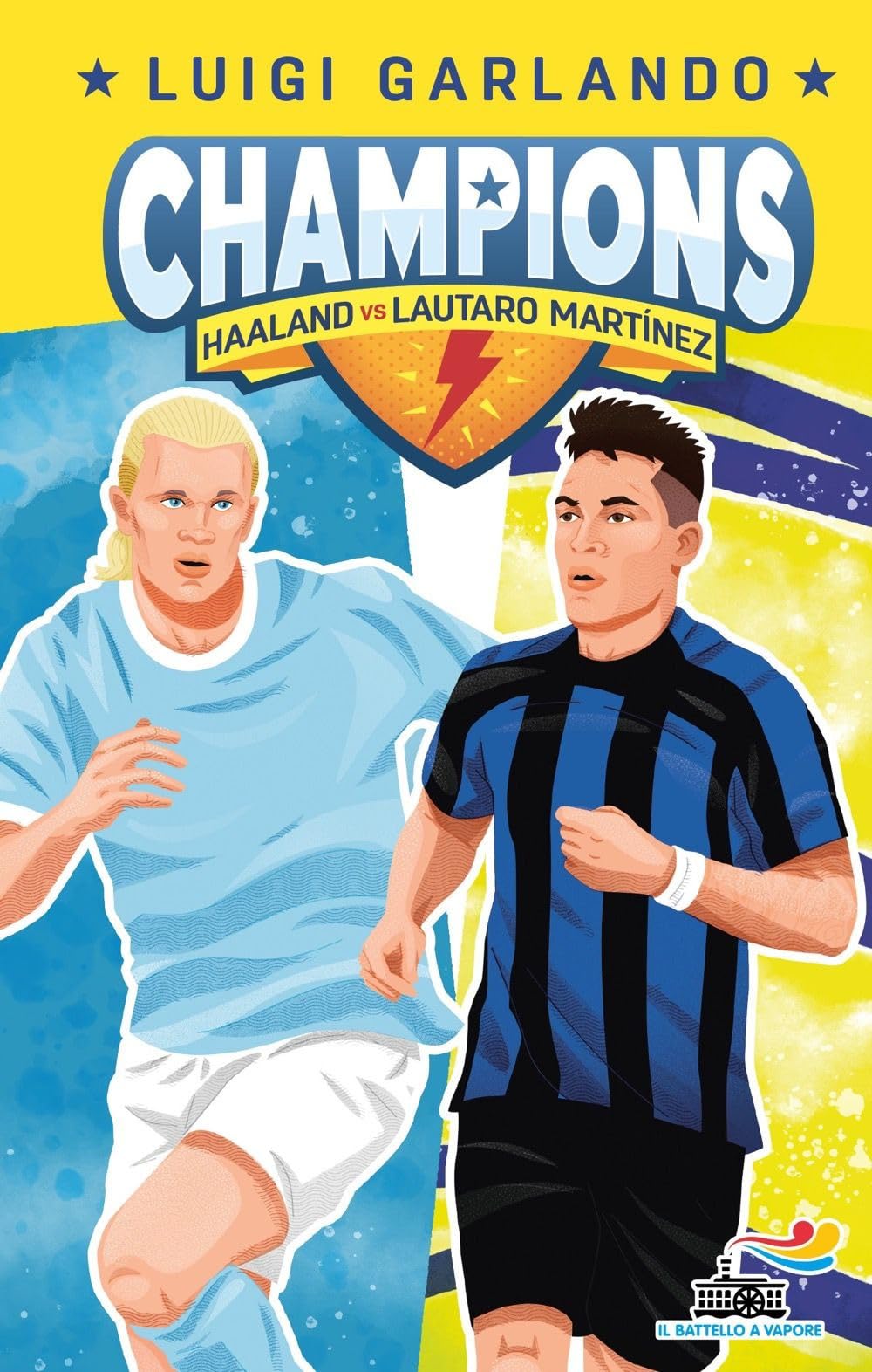 Haaland vs Lautaro Martinez. Champions book