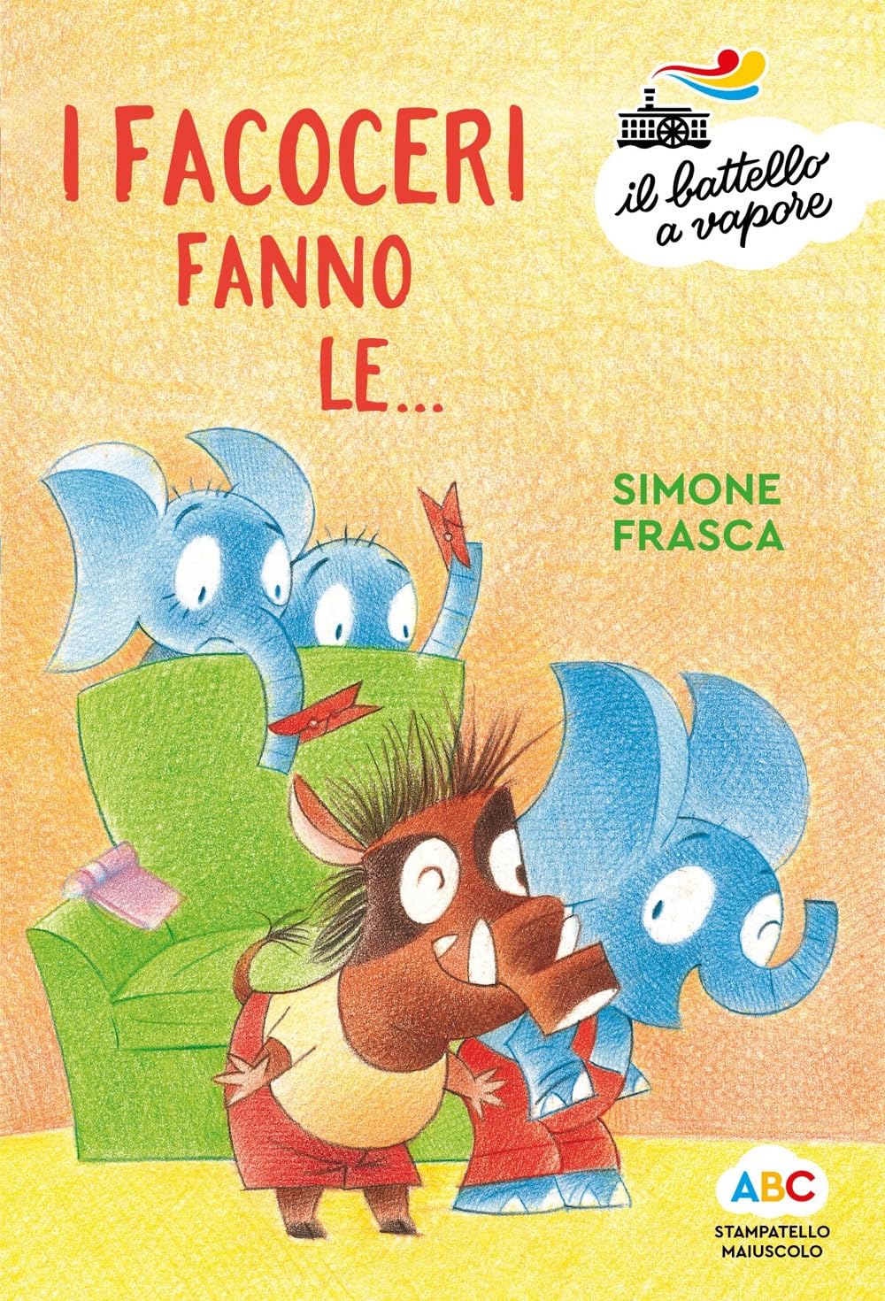 I facoceri fanno le.... Ediz. a colori (Il battello a vapore. Serie arcobaleno) Non-fiction