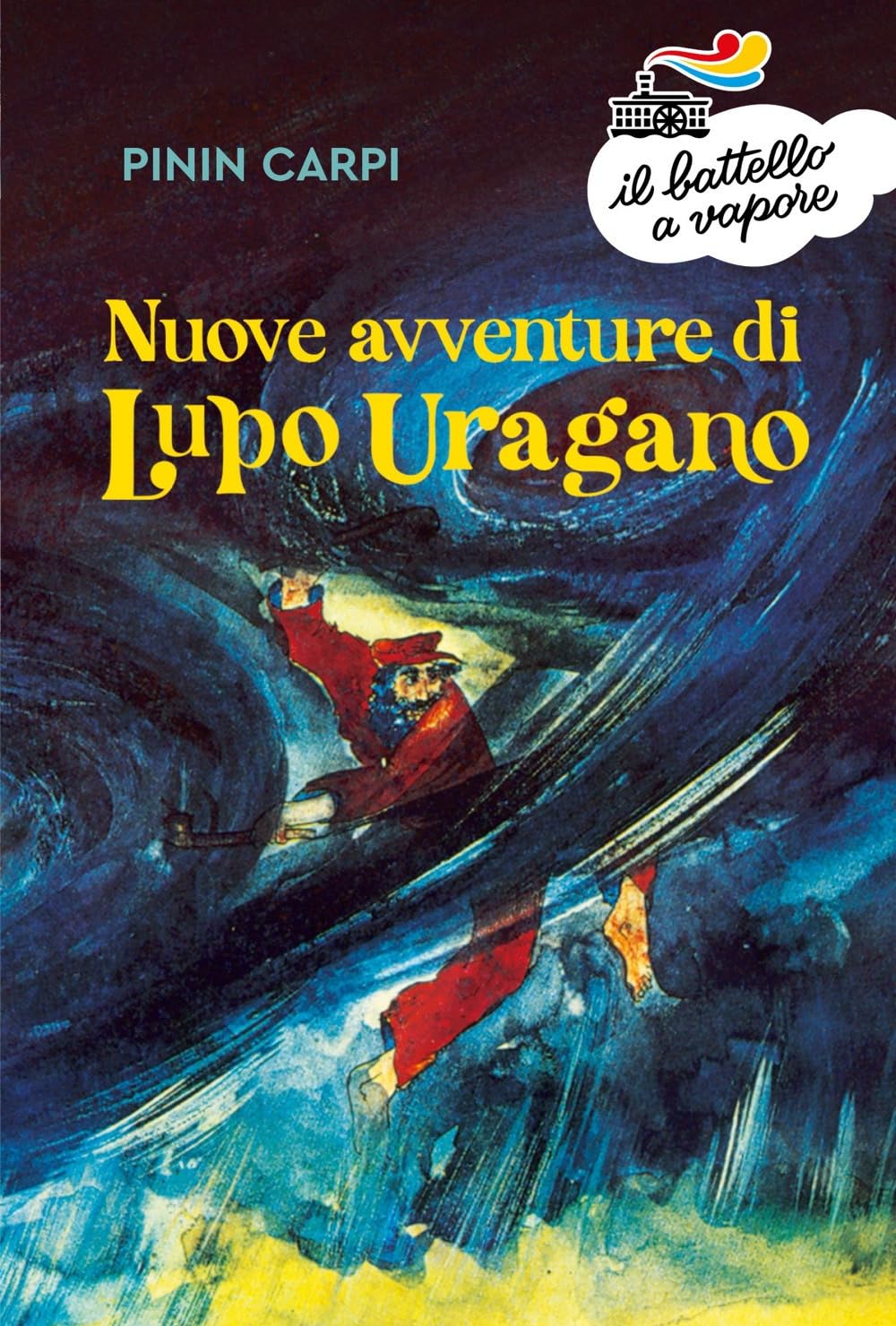 Nuove avventure di Lupo Uragano (Il battello a vapore. Serie azzurra) Novels & Short Stories