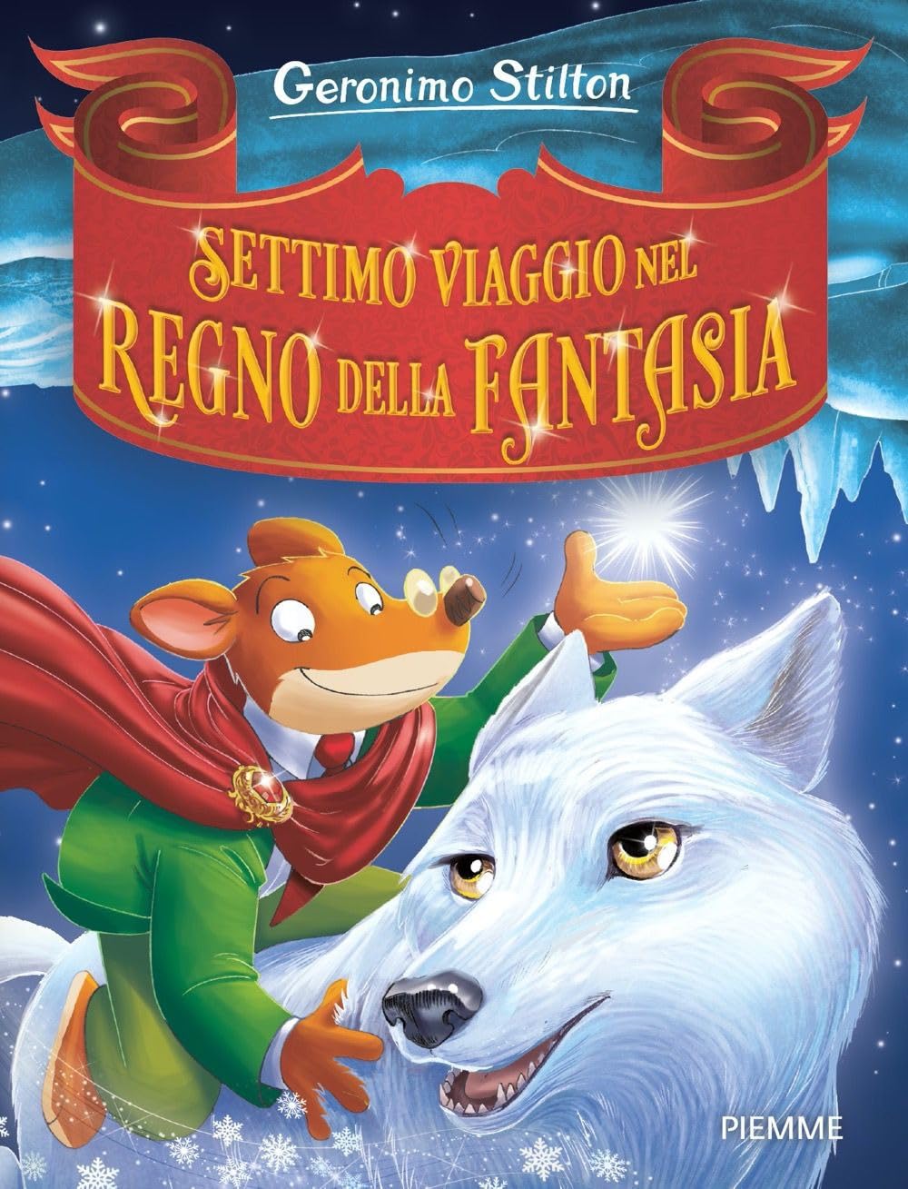 Settimo viaggio nel Regno della Fantasia Novels & Short Stories