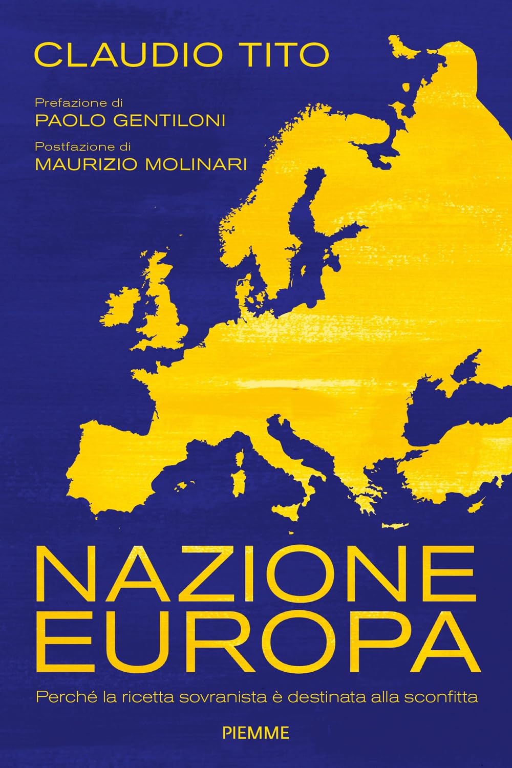 Nazione Europa. Perché la ricetta sovranista è destinata alla sconfitta book