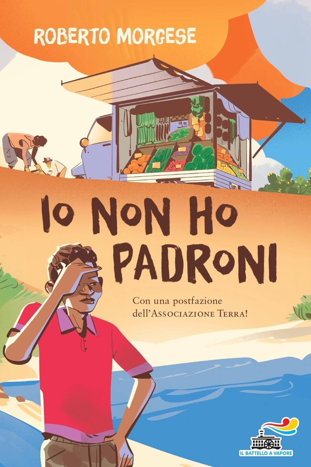 Io non ho padroni (Il battello a vapore. One shot) Non-fiction