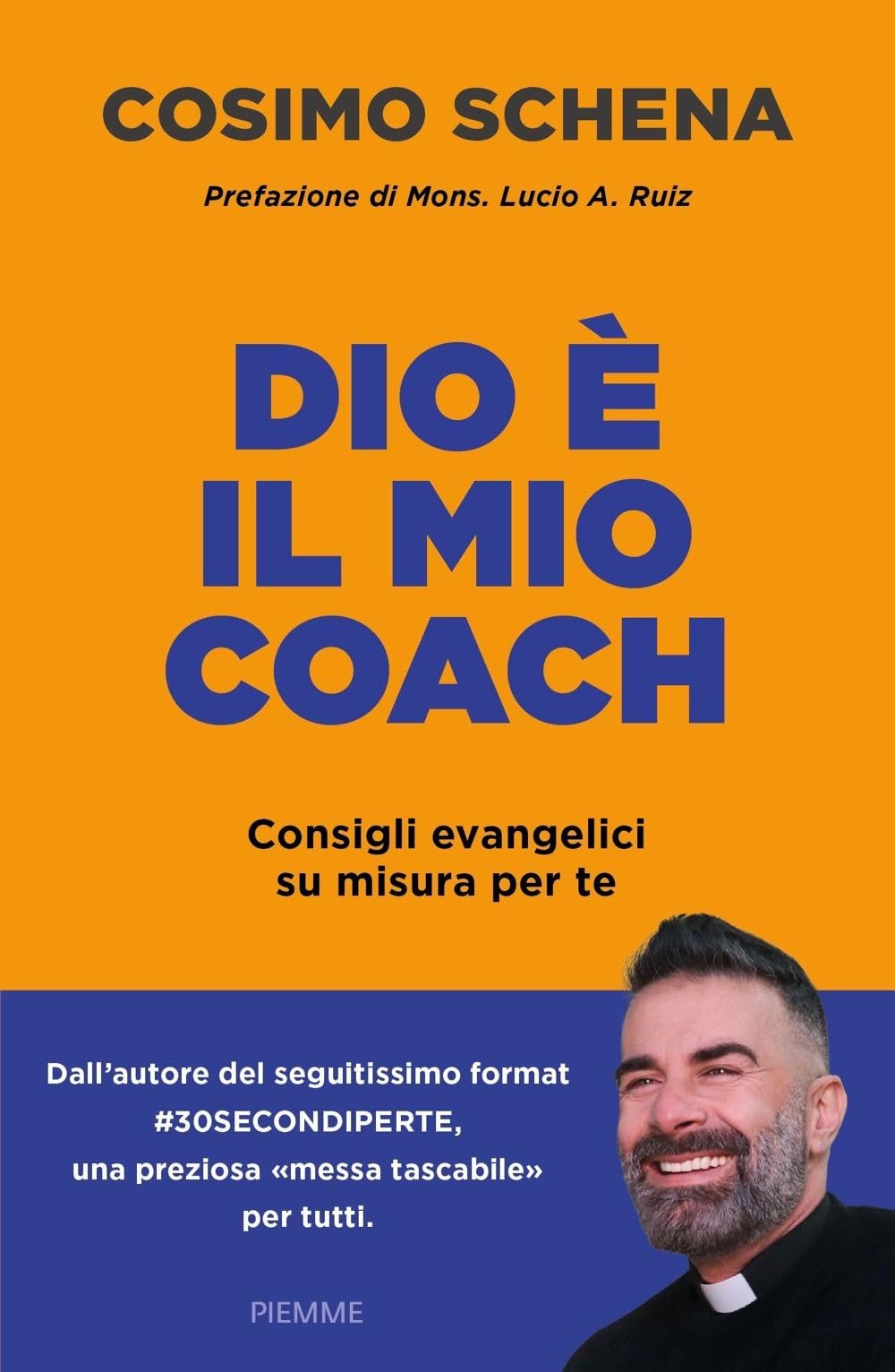 Dio è il mio coach. Consigli evangelici su misura per te Religion & Esotericism