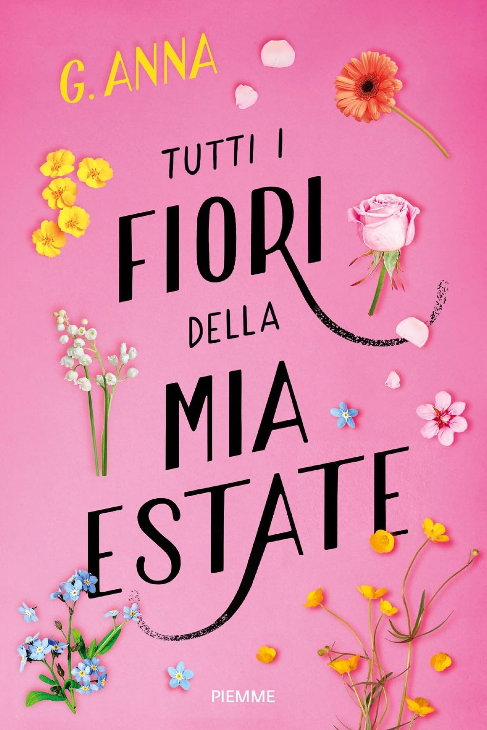 Tutti i fiori della mia estate book