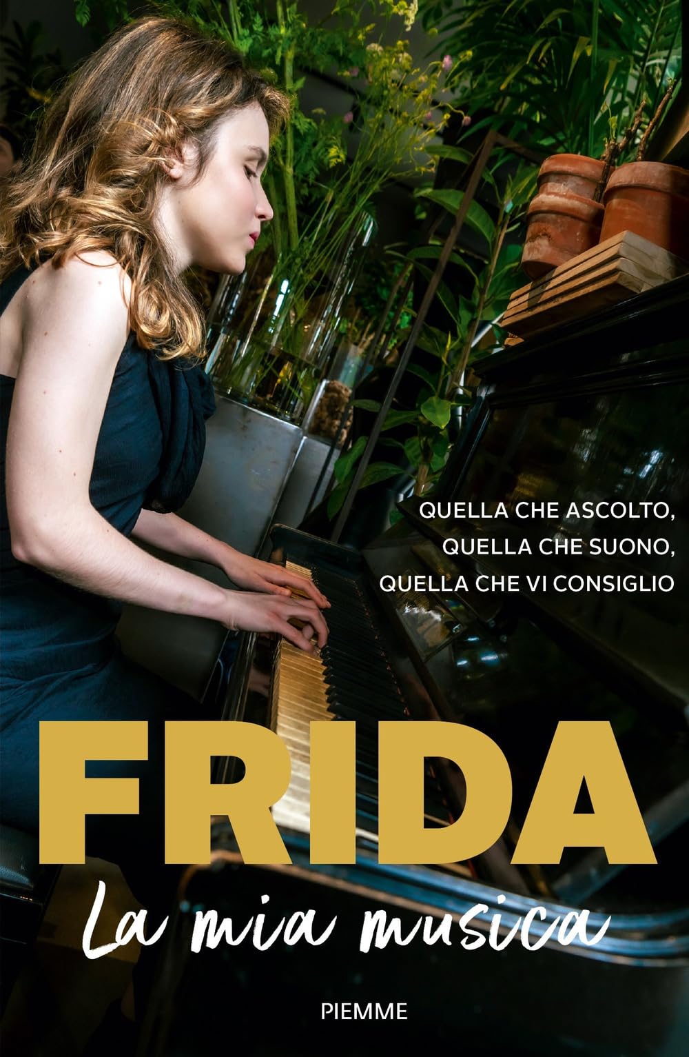 La mia musica. Quella che ascolto, quella che suono, quella che vi consiglio book