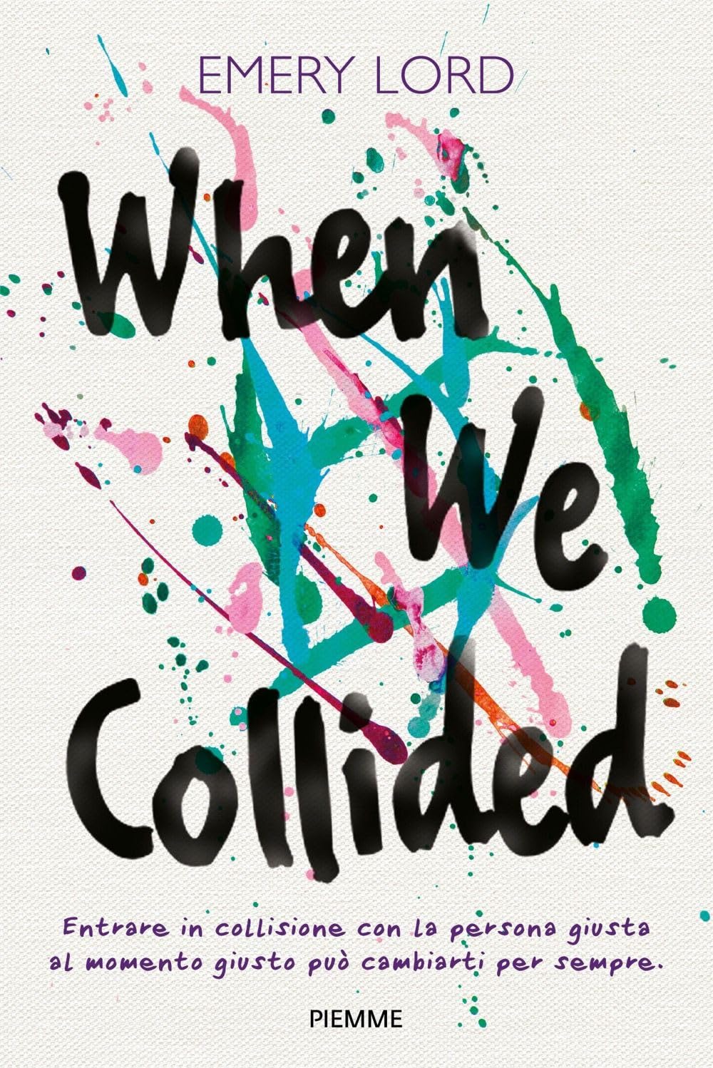 When we collided. I nostri mondi in collisione book