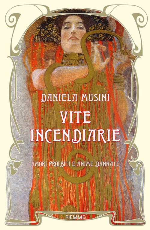 Vite incendiarie. Amori proibiti e anime dannate book