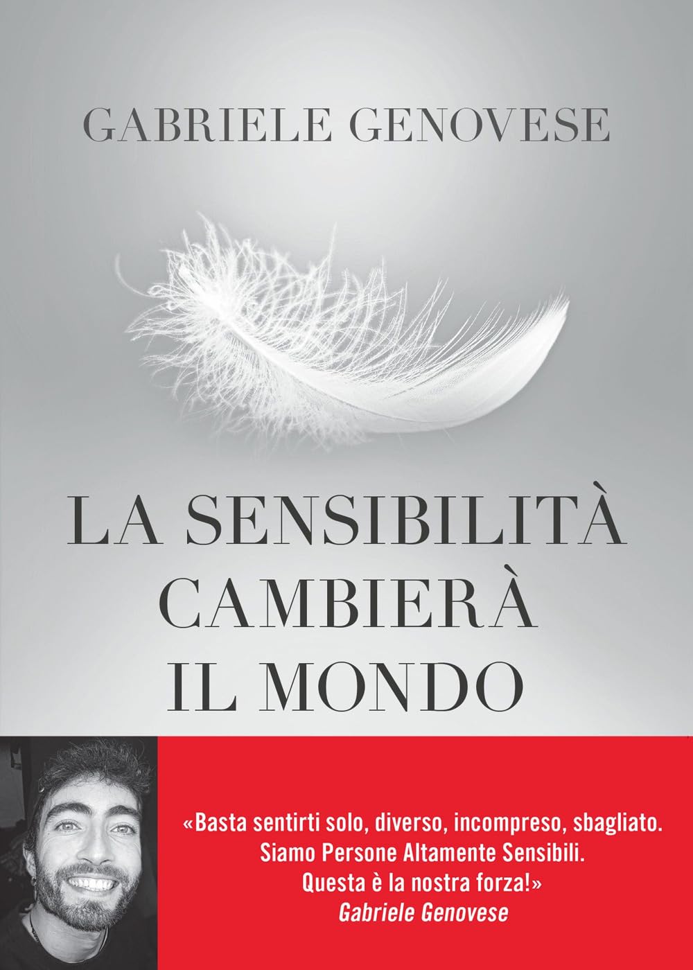 La sensibilità cambierà il mondo Lifestyle