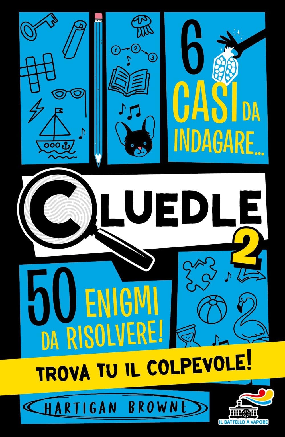 Cluedle. 6 casi da indagare, 50 enigmi da risolvere! Trova tu il colpevole! (Vol. 2) book