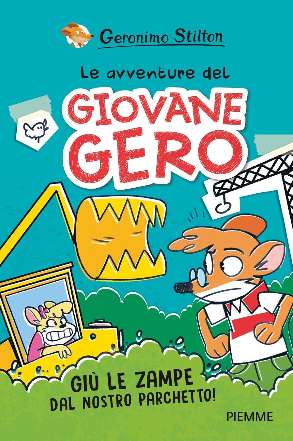 Giù le zampe dal nostro parchetto! Le avventure del giovane Gero Novels & Short Stories