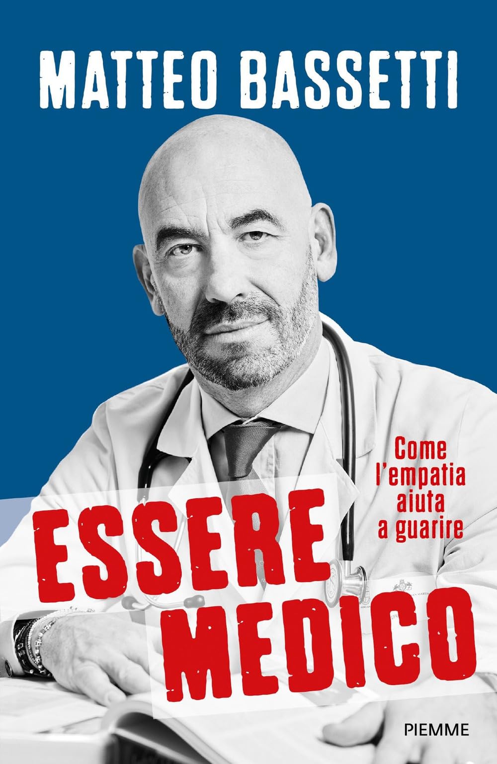 Essere medico. Come l'empatia aiuta a guarire Medicine