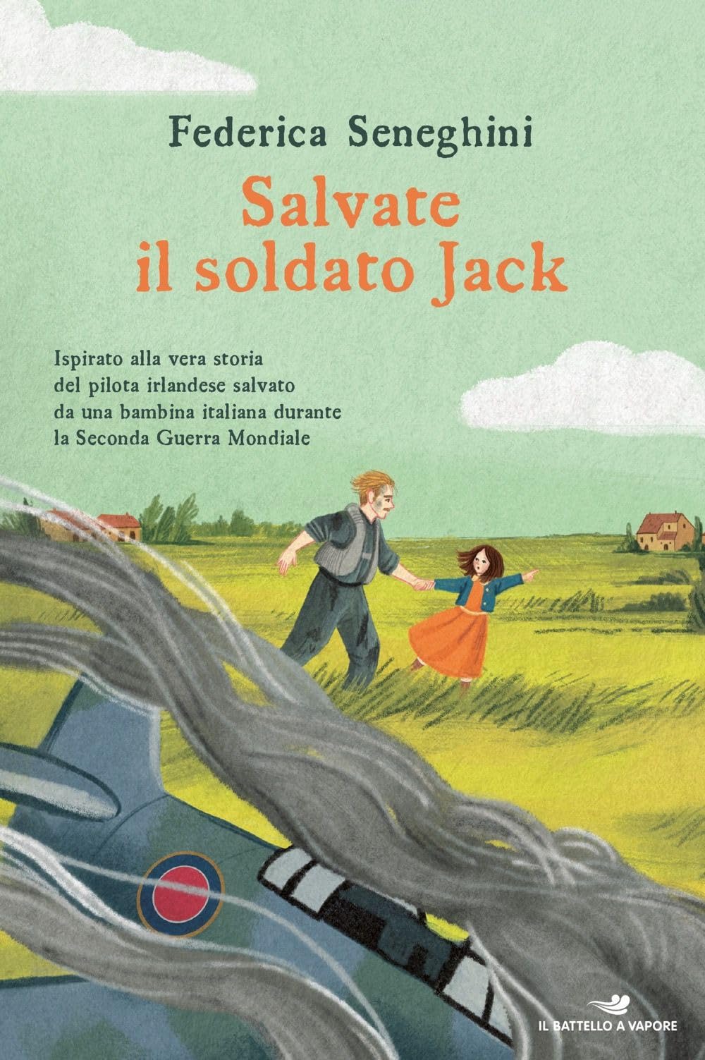 Salvate il soldato Jack. Ispirato alla vera storia del pilota irlandese salvato da una bambina italiana durante la Seconda Guerra Mondiale Non-fiction
