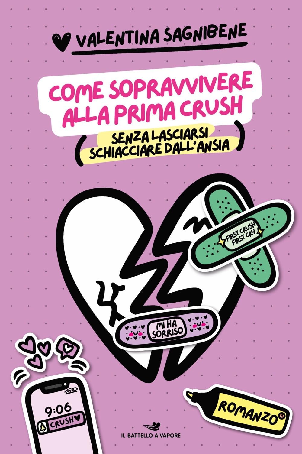 Come sopravvivere alla prima crush (senza lasciarsi schiacciare dall'ansia) Children's books
